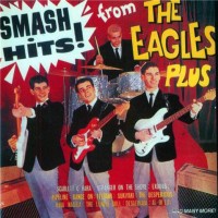 Purchase The Eagles - Smash Hits (1962-1964)