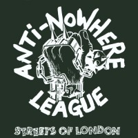 Purchase Anti-Nowhere League - Streets Of London (Vinyl)