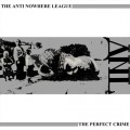 Buy Anti-Nowhere League - The Perfect Crime Mp3 Download