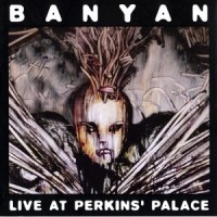 Purchase Banyan - Live At Perkins' Palace