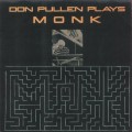 Buy Don Pullen - Plays Monk (Reissued 2010) Mp3 Download