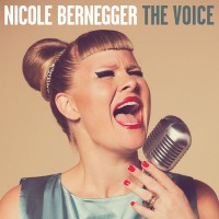 Purchase Nicole Bernegger - The Voice