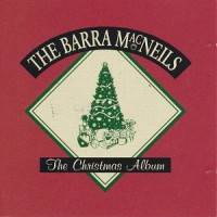 Purchase The Barra MacNeils - The Christmas Album