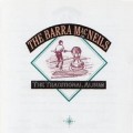 Buy The Barra MacNeils - The Traditional Album Mp3 Download