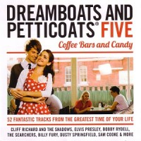 Purchase VA - Dreamboats & Petticoats 5 - Coffee Bars And Candy CD1