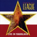 Buy Anti-Nowhere League - Live In Yugoslavia (Reissued 2009) Mp3 Download