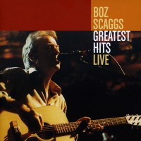 Purchase Boz Scaggs - Greatest Hits Live CD1