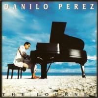 Purchase Danilo Perez - The Journey