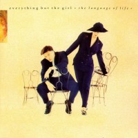 Purchase Everything But The Girl - The Language Of Life (Expanded Edition) CD1