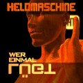 Buy Heldmaschine - Wer Einmal Lügt (CDS) Mp3 Download