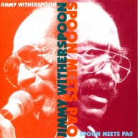 Purchase Jimmy Witherspoon - Spoon Meets Pao