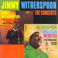Purchase Jimmy Witherspoon - The Concerts (Remastered 2002)