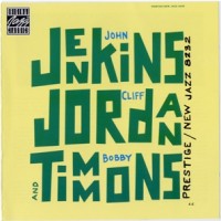 Purchase John Jenkins - Jenkins, Jordan And Timmons (With Clifford Jordan & Bobby Timmons) (Reissued 1994)