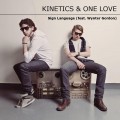 Buy Kinetics & One Love - Sign Language (Orchestral Version) (CDS) Mp3 Download