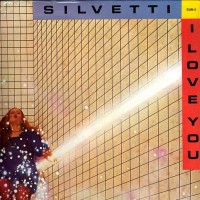 Purchase Silvetti - I Love You (Vinyl)