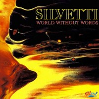 Purchase Silvetti - World Without Words (Vinyl)