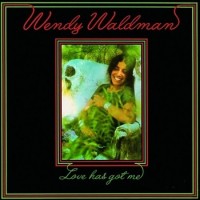 Purchase Wendy Waldman - Love Has Got Me (Vinyl)