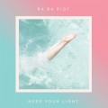 Buy Ra Ra Riot - Need Your Light Mp3 Download