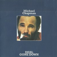 Purchase Michael Chapman - Deal Gone Down (Vinyl)