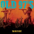 Buy Old 97's - Too Far To Care: Too Far To Care CD1 Mp3 Download