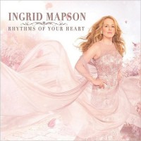 Purchase Ingrid Mapson - Rhythms Of Your Heart