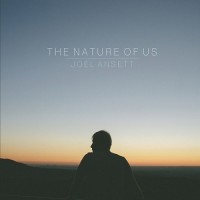 Purchase Joel Ansett - The Nature Of Us