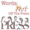 Buy The Press - Words: Hot Off The Press Mp3 Download