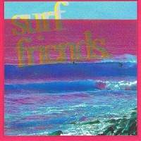 Purchase Surf Friends - Surf Friends (EP)