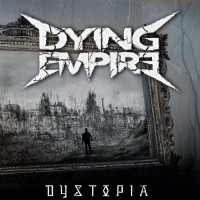 Purchase Dying Empire - Dystopia