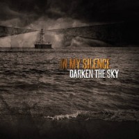 Purchase In My Silence - Darken The Sky