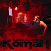 Purchase Komah - Flashing Nightmare