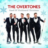 Purchase The Overtones - Good Ol' Fashioned Christmas