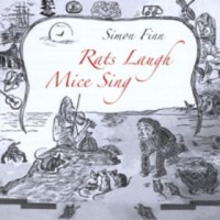Purchase Simon Finn - Rats Laugh Mice Sing