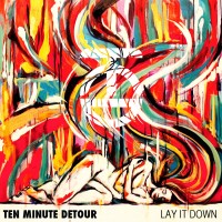 Purchase Ten Minute Detour - Lay It Down
