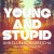 Buy Boris Brejcha - Young And Stupid (With Ann Clue) (CDS) Mp3 Download