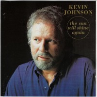 Purchase Kevin Johnson - The Sun Will Shine Again