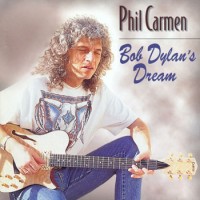 Purchase Phil Carmen - Bob Dylan's Dream