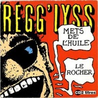 Purchase Regg'lyss - Mets De L'huile (CDS)