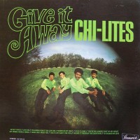 Purchase The Chi-Lites - Give It Away (Vinyl)