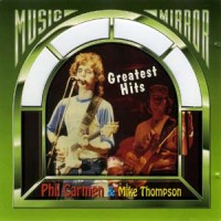 Purchase Phil Carmen - Greatest Hits (With Mike Thompson)