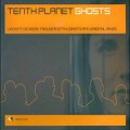 Buy Tenth Planet - Ghosts (Remixes) Mp3 Download