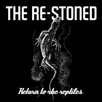 Purchase The Re-Stoned - Return To The Reptiles (EP)