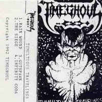 Purchase Timeghoul - Tumultuous Travelings (EP)