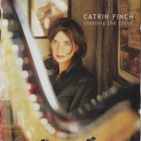 Purchase Catrin Finch - Crossing The Stone