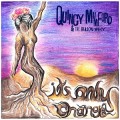 Buy Quincy Mumford - It's Only Change (With The Reason Why) Mp3 Download