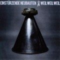 Buy Einsturzende Neubauten - Weil Weil Weil (MCD) Mp3 Download