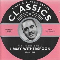 Purchase Jimmy Witherspoon - Classics: 1948-1949