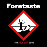 Purchase Foretaste - For Your Own Good