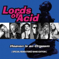 Purchase Lords of Acid - Heaven Is An Orgasm