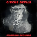 Buy Circus Devils - Stomping Grounds Mp3 Download